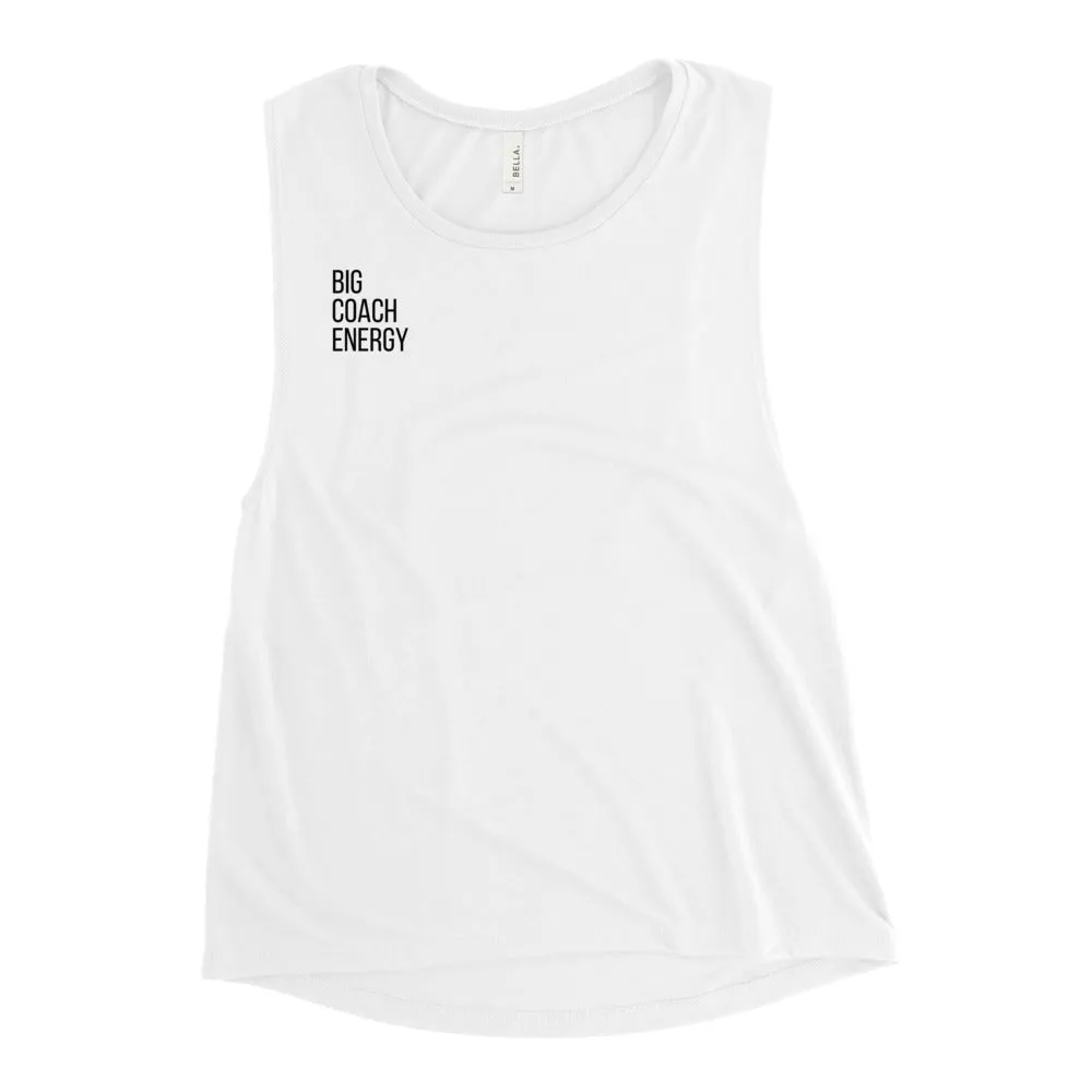 Big Coach Energy | Ladies’ Muscle Tank