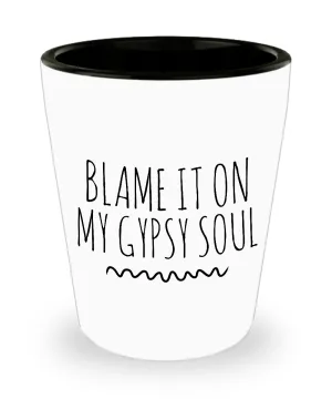 Blame it on My Gypsy Soul Shot Glasses Set - Cute Shot Glasses - Birthday Gifts - Sorority Sister Gifts for Girls - College Student Gift