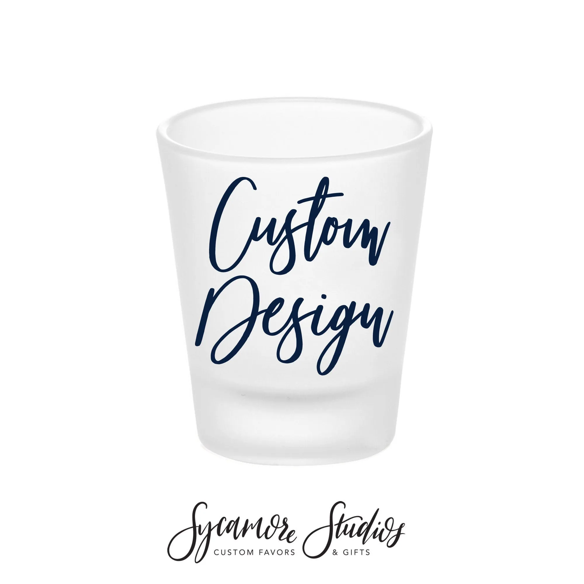 Custom Frosted 1.75oz Shot Glass - Your Custom Design