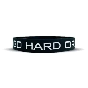 GO HARD OR GO HOME Wristband