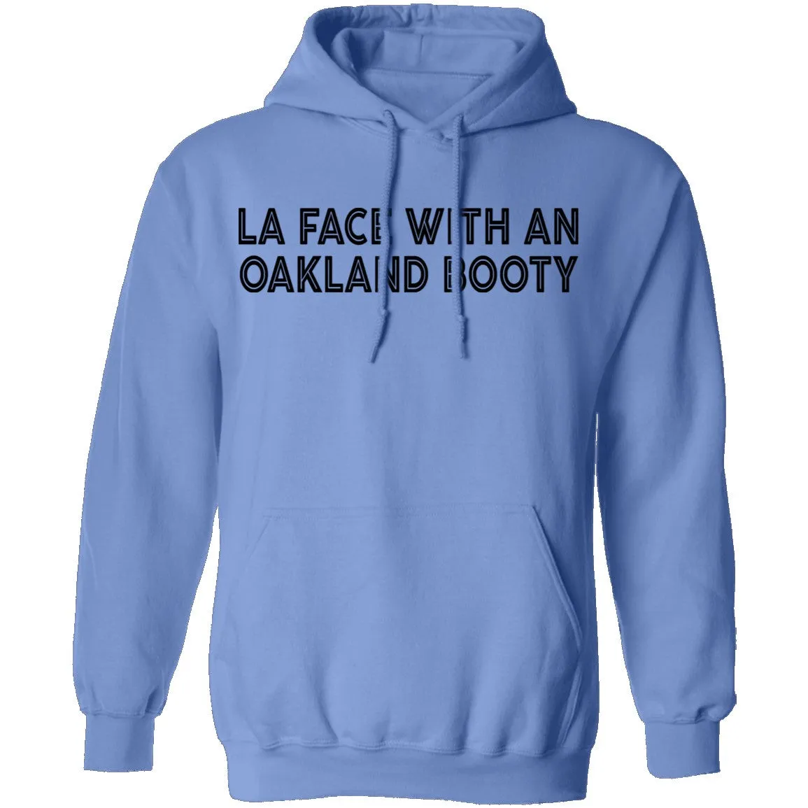 La Face With An Oakland Booty T-Shirt