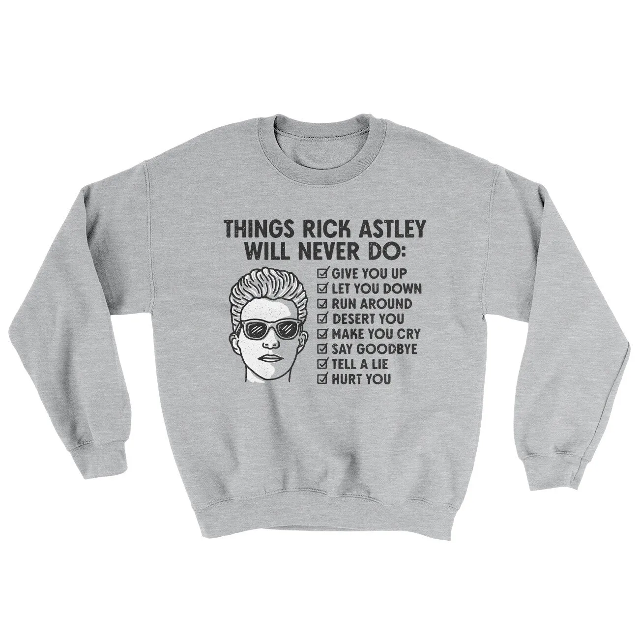 Things Rick Astley Would Never Do Ugly Sweater