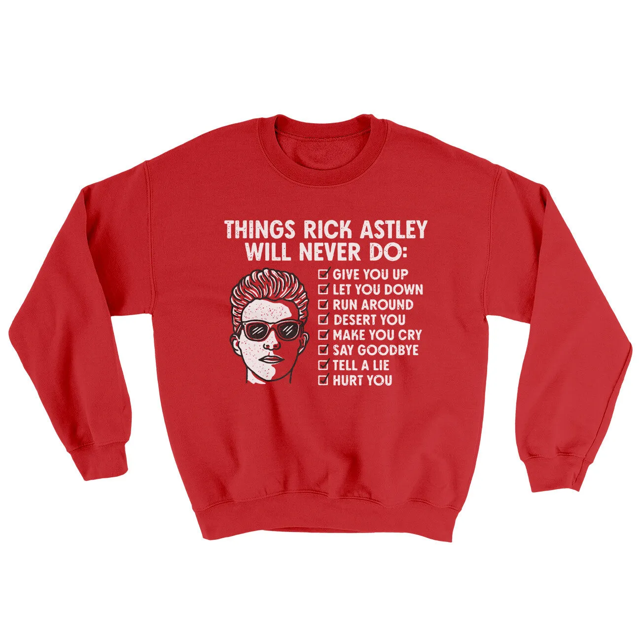 Things Rick Astley Would Never Do Ugly Sweater