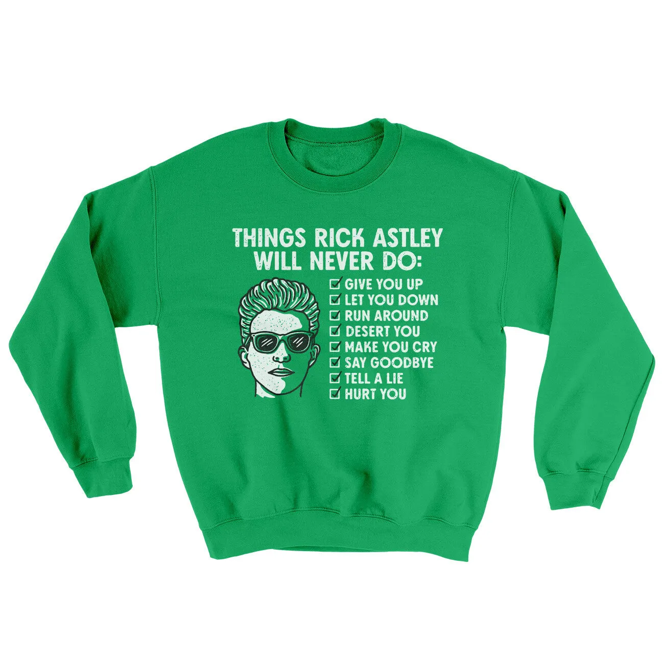 Things Rick Astley Would Never Do Ugly Sweater